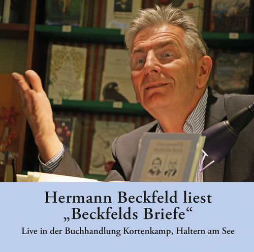Beckfeld, Hermann: Beckfelds Briefe (Live-Hörbuch)